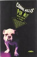 Por no mencionar al perro - Connie Willis Por no mencionar al perro - Connie Willis