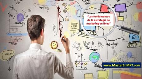 Los fundamentos de la estrategia de #marketing en línea