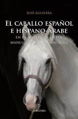 Portada de El caballo español e hispano-árabe