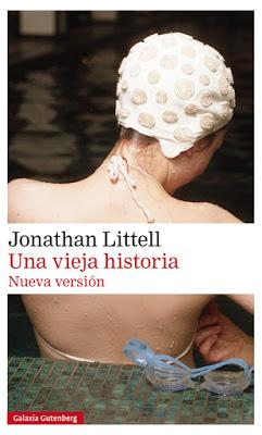 Jonathan Littell. Una vieja historia