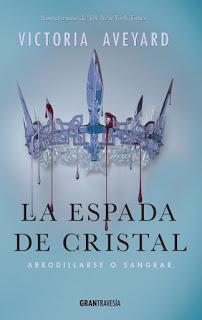 La espada de cristal - Victoria Aveyard