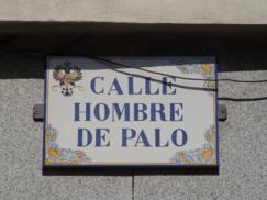 Historia de la Calle del Hombre de Palo de Toledo