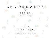 SeñorNadye Petiso Sala Maravillas