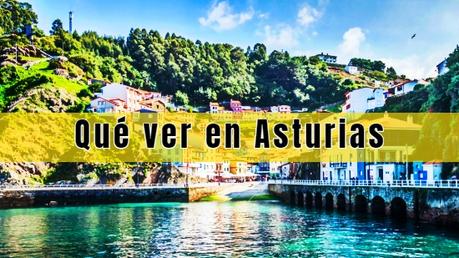 Qué ver en Asturias