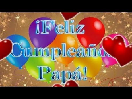 Feliz Cumpleaños Papa