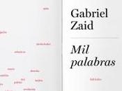 “Mil palabras”, Gabriel Zaid