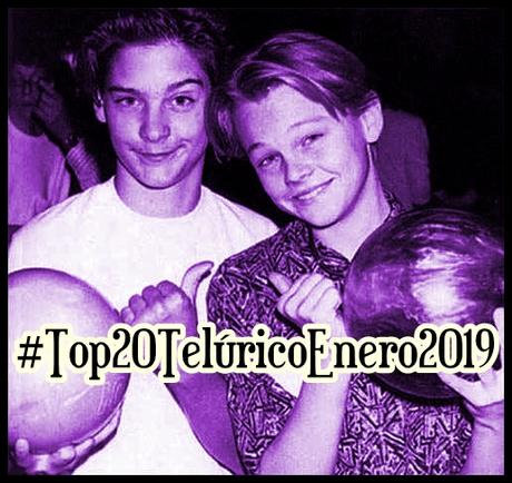 [Lista Telúrica] #Top20TelúricoEnero2019
