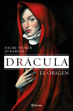 Reseña #321. Drácula. El origen, de Dacre Stoker y J.D. Barker