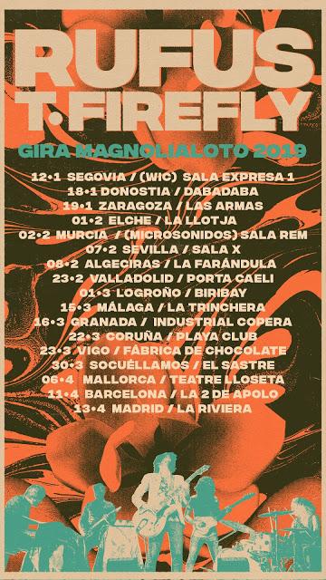 Rufus T. Firefly anuncia más fechas de la Gira MagnoliaLoto 2019 Rufus T. Firefly anuncia más fechas de la Gira MagnoliaLoto 2019