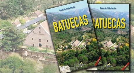 ‘Las Batuecas’. Parque natural y Desierto carmelitano en Castilla