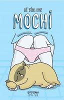 Reseña: cómic: Mi vida con Mochi