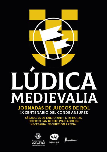 Jornadas de rol Lúdica Medievalia en Valladolid (26-01-2019)