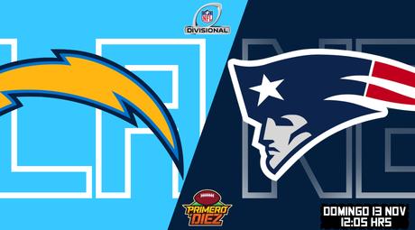Los detalles a seguir en el Chargers vs Patriots