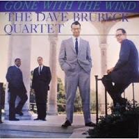 THE DAVE BRUBECK QUARTET - GONE WITH THE WIND