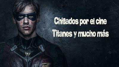 Podcast Chilados por el cine: Titanes, Venom, Zodiac, Runaways y un resfriado