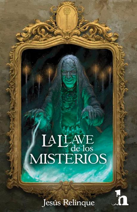 La llave de los misterios de Jesús Relinque