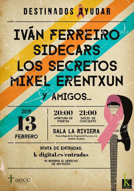 Concierto benéfico contra el cáncer en Madrid con Iván Ferreiro, Sidecars, Los Secretos y Mikel Erentxun