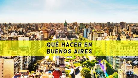 Qué hacer en Buenos Aires
