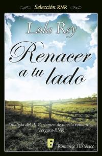 megustaleer - Renacer a tu lado - Lola Rey