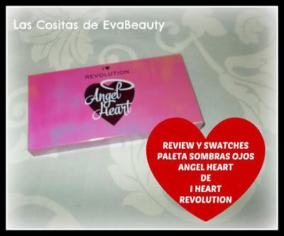 Review y Swatches Paleta Angel Heart de I Heart Revolution