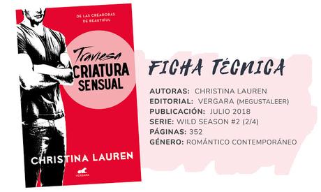 Reseña: TRAVIESA CRIATURA SENSUAL - Christina Lauren
