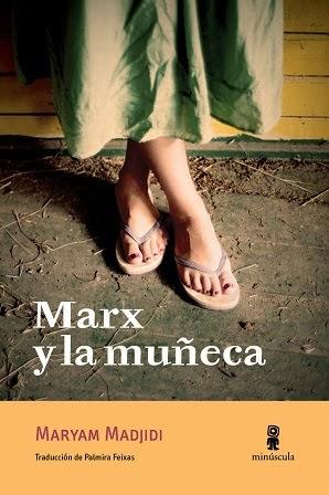 Marx y la muñeca - Maryam Madjidi