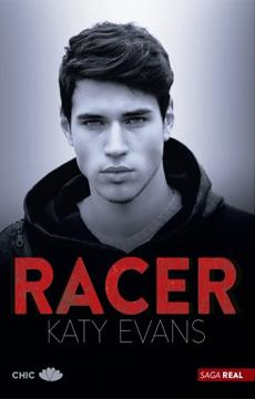 Racer - Serie Real, #7 - Katy Evans Racer - Serie Real, #7 - Katy Evans