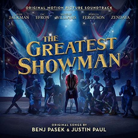 ‘The Greatest Showman’ y Ava Max siguen liderando las listas británicas The Greatest Showman (Original Motion Picture Soundtrack)