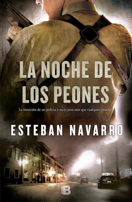 Reseña: LA NOCHE DE LOS PEONES (DIANA DÁVILA I) (ESTEBAN NAVARRO)