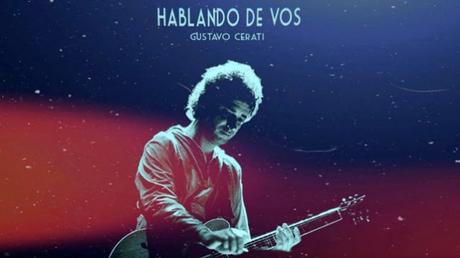 Cancion Inedita de Gustavo Cerati antes de Soda: Hablando de Vos Cancion Inedita de Gustavo Cerati antes de Soda: Hablando de Vos