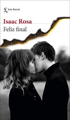 Feliz final. Isaac Rosa. Feliz final. Isaac Rosa.