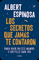 Reseña: Los secretos que jamás te contaron- Albert Espinosa