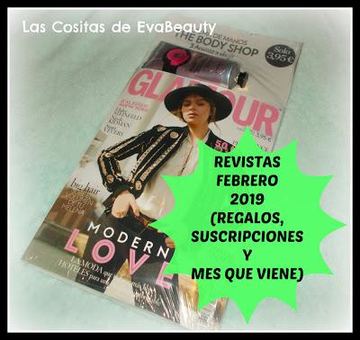 Revistas Febrero 2019 (Regalos, Suscripciones y mes que viene)