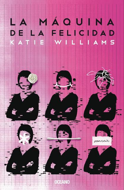 Novedad: La Máquina de la Felicidad - Katie Williams Novedad: La Máquina de la Felicidad - Katie Williams