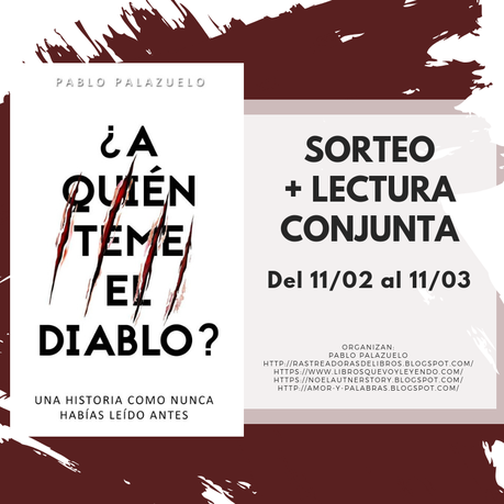 Sorteo + Lectura Conjunta: ¿A quién teme el diablo? - Pablo Palazuelo