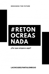 ¿por Que Empece En Nocreasnada.com? #retonocreasnada De Lachicadelpantalonrojo