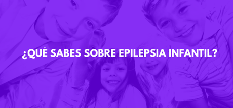 10 aspectos que quizás no conocías sobre la epilepsia infantil