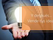después… Vende ideas