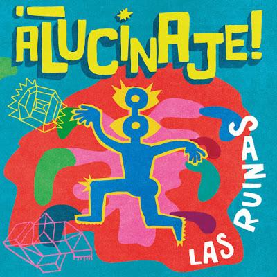 [Disco] Las Ruinas - Alucinaje (2018)