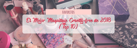 El Mejor Maquillaje Cruelty-free de 2018 (Top 10)