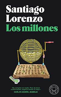 Santiago Lorenzo - Los millones (reseña)
