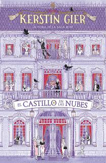 OPINIÓN DE EL CASTILLO EN LAS NUBES DE KERSTIN GIER