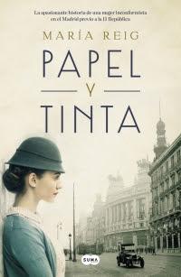 Reseña: Papel y tinta de María Reig (Suma, enero 2019)