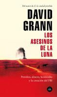 Los asesinos de la luna. David Grann