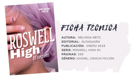 Reseña: ROSWELL HIGH. EL SECRETO - Melinda Metz