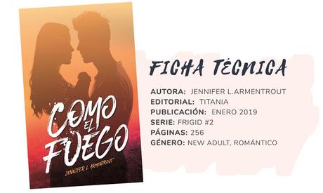 Reseña: COMO EL FUEGO - Jennifer L.Armentrout