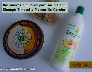 Dos nuevos capilares en mi rutina: Timotei y Garnier