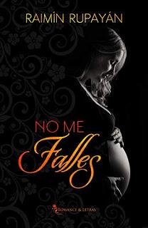 (Reseña) No Me Falles by Raimín Rupayán