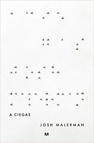 Reseña: A CIEGAS - Josh Malerman