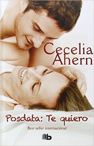 Posdata Te Quiero - Cecelia Ahern